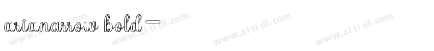 arianarrow bold字体转换